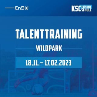 Talenttraining Wildparkhalle 18.11.2022-17.02.2023
